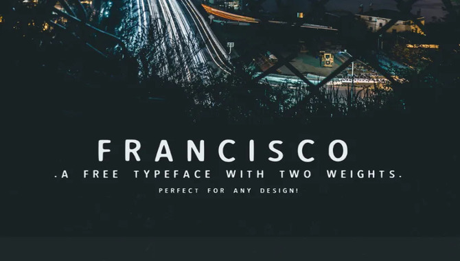 Type Of San Francisco Font For Windows