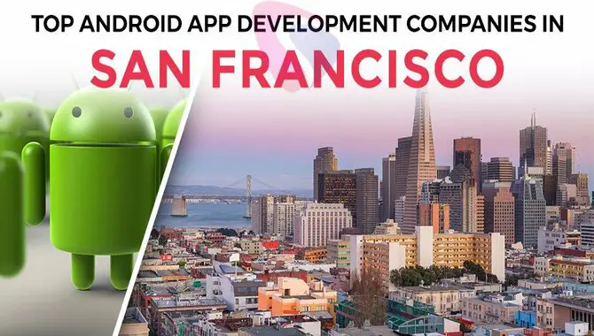 Types Of San Francisco Android