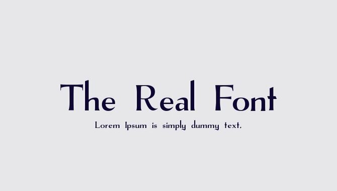 What We Think The Real Font Is