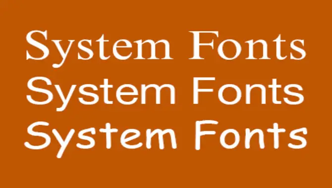 What is the best font for system text
