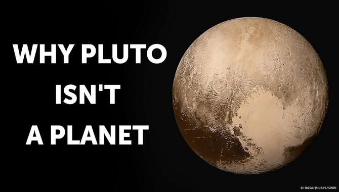 Why Pluto Is Not Considered