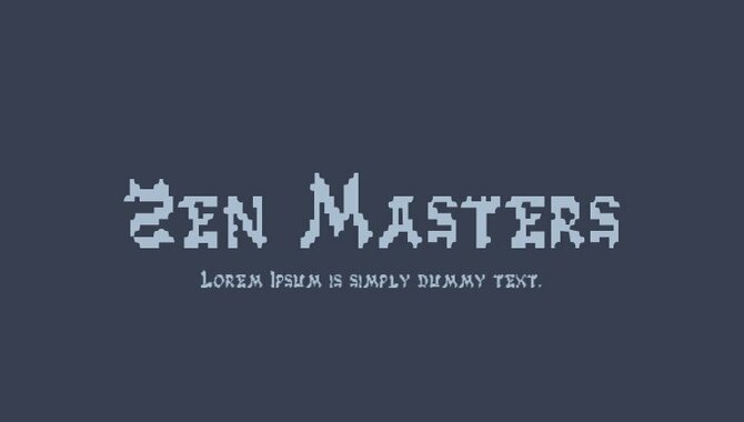 Zen Masters Font