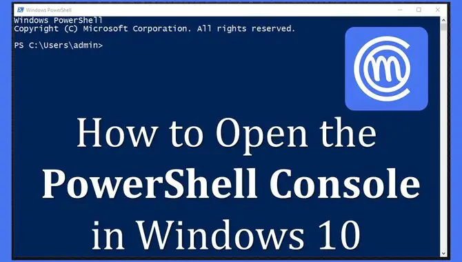 Open The Powershell Console
