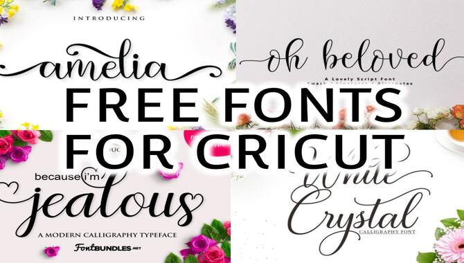 10 Free & Best Fonts With Your Cricut In 2023