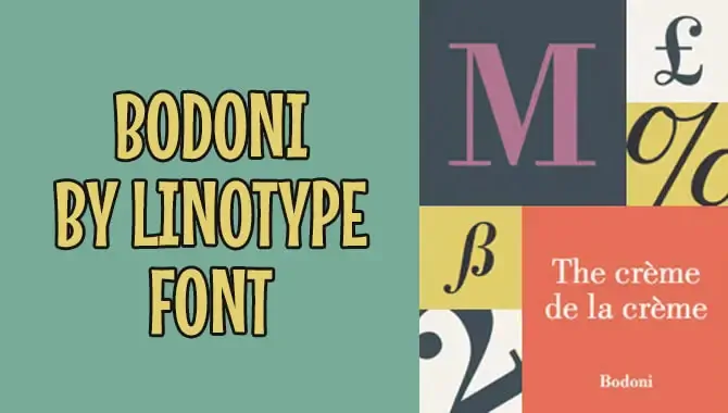 Bodoni By Linotype Font: Details In Brief