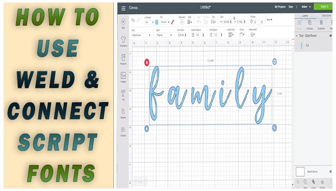 How To Use Weld & Connect Script Fonts
