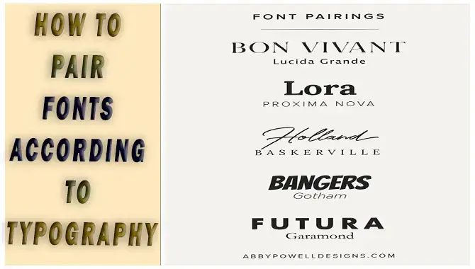 How To Pairing Fonts According To Typography