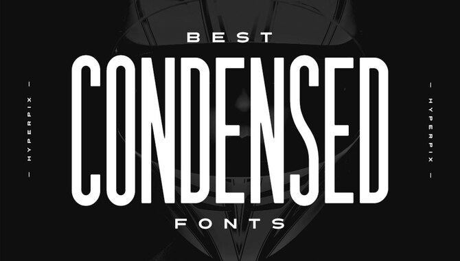 A Condensed Font