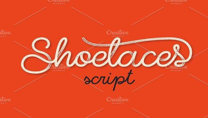 Creative Ideas For Customizing Shoelace Fonts