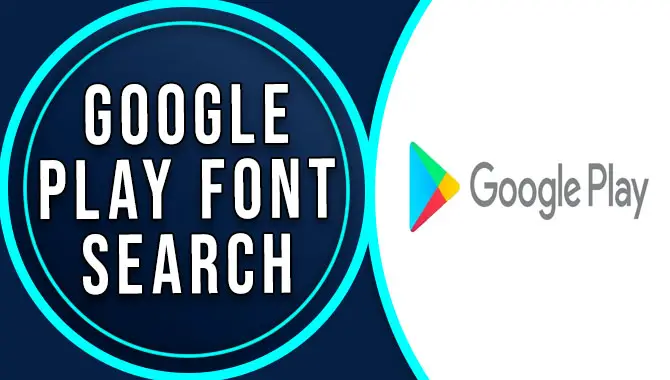 Google Play's Font Search