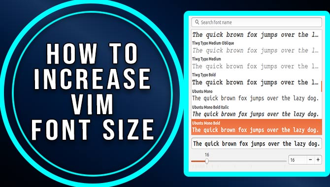 How To Increase Vim Font Size