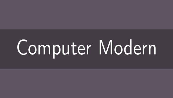 To Computer Modern Font Download