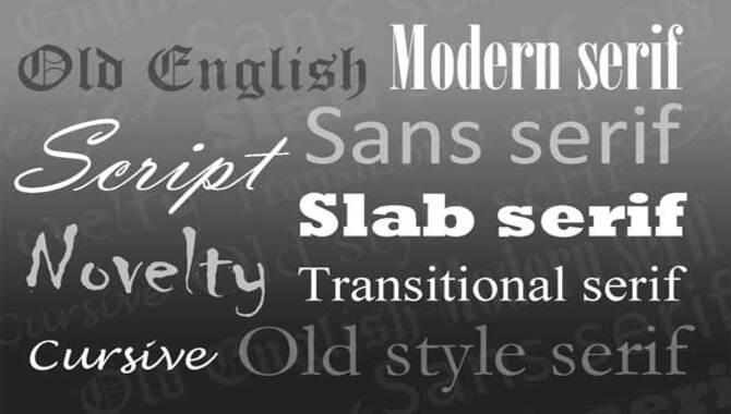 Understanding The Different Types Of Fonts