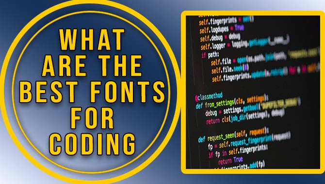 What Are The Best Fonts For Coding