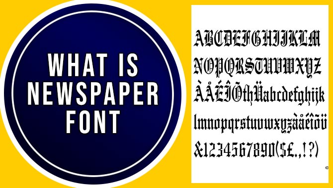 What Is Newspaper Font: Unveiling Tradition