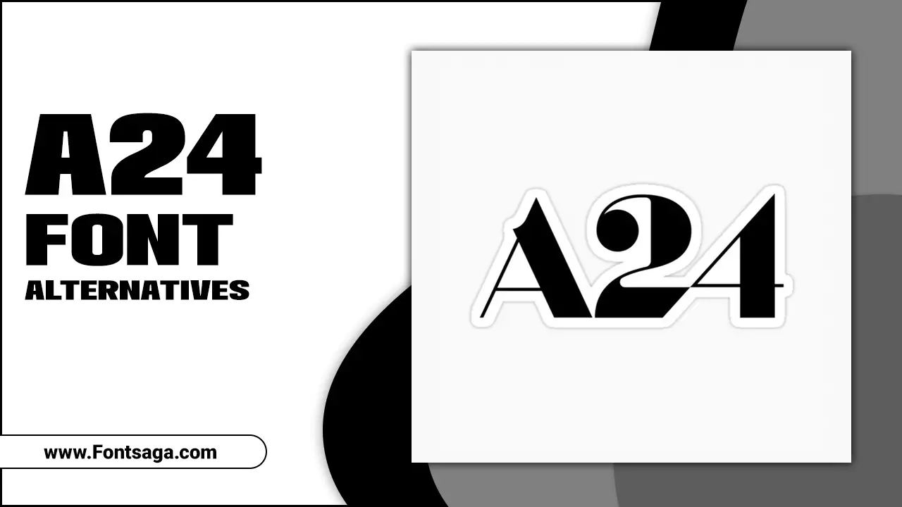 A24 Font Alternatives
