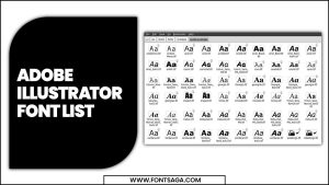 Adobe Illustrator Font List – You Should Know