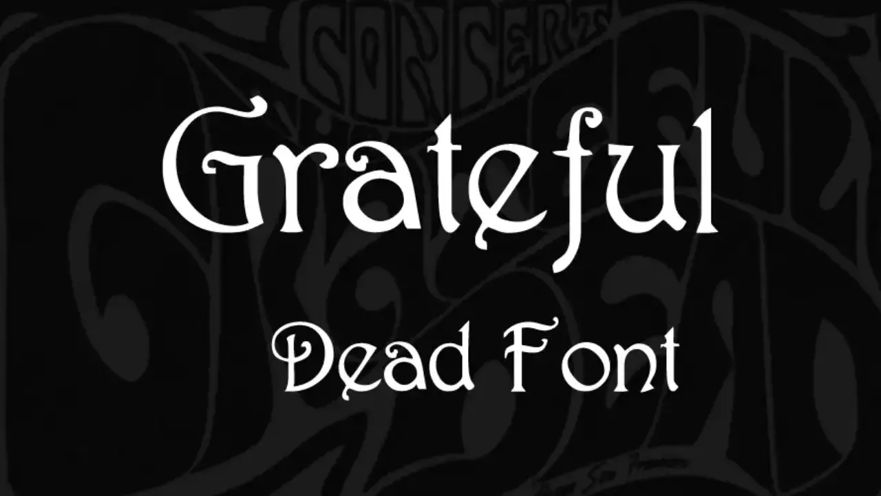 Available Grateful Dead Fonts Alternatives Online