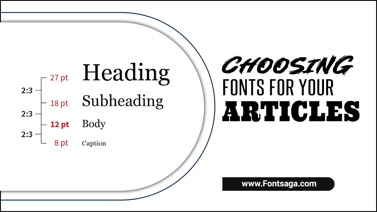 Choosing Fonts For Your Articles