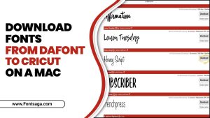 How To Download Fonts From Dafont To Cricut On A Mac – 7 Simple Way