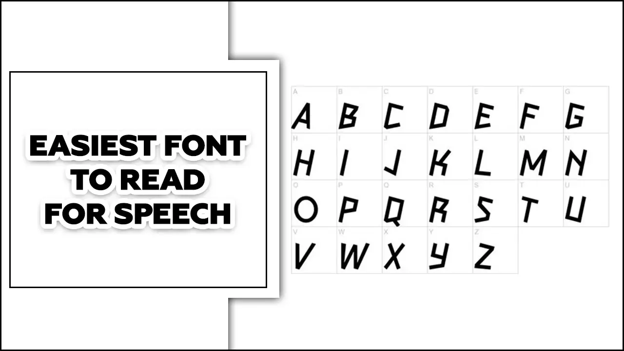 Easiest Font To Read For Speech