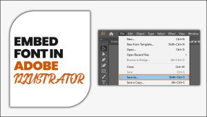 The Ultimate Guide Embed Font in Adobe Illustrator