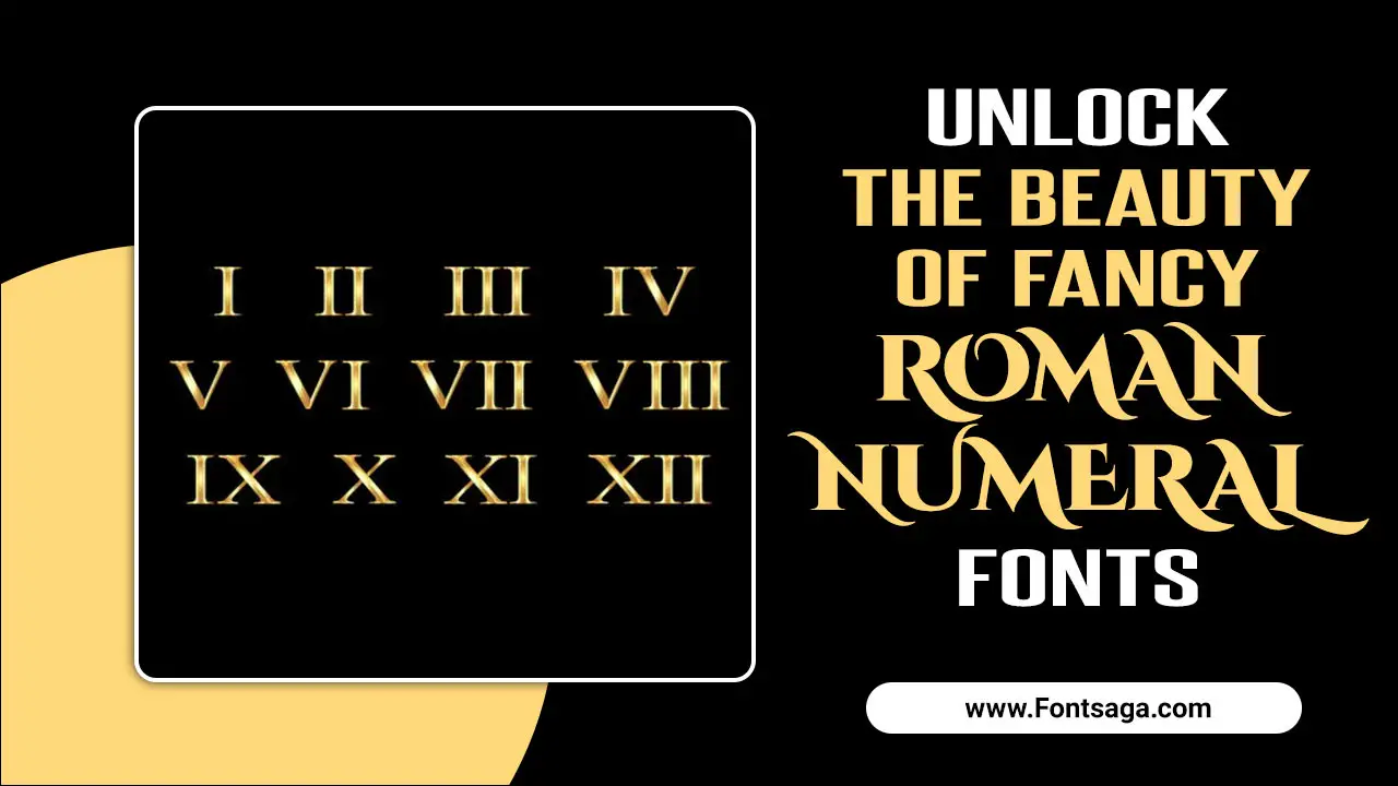 Fancy Roman Numeral Fonts