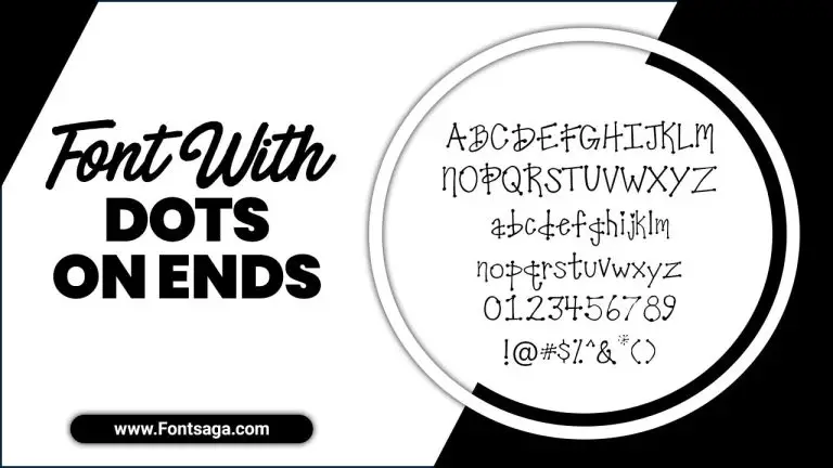 The Ultimate Guide To Font With Dots On Ends