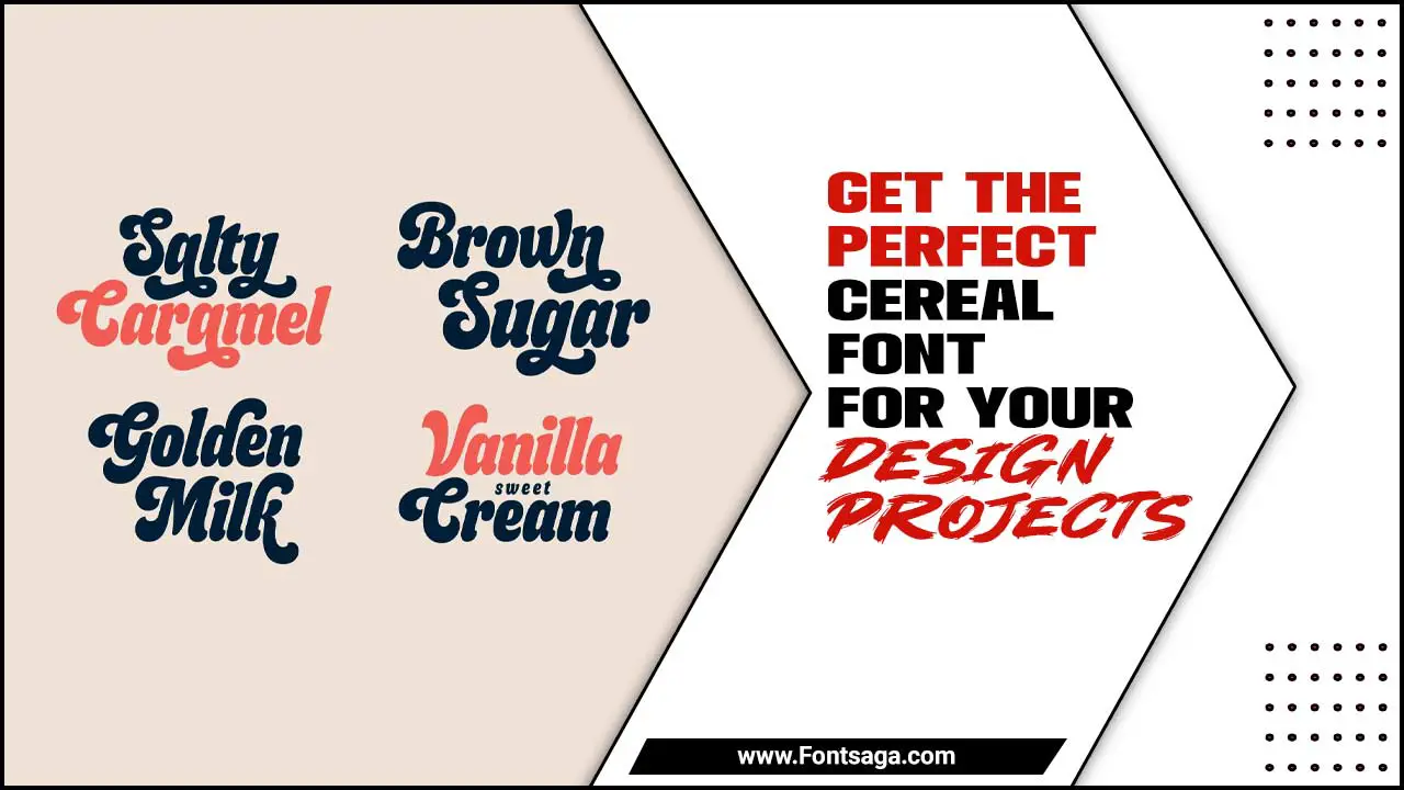 Get The Perfect Cereal Font For Your Design Projects