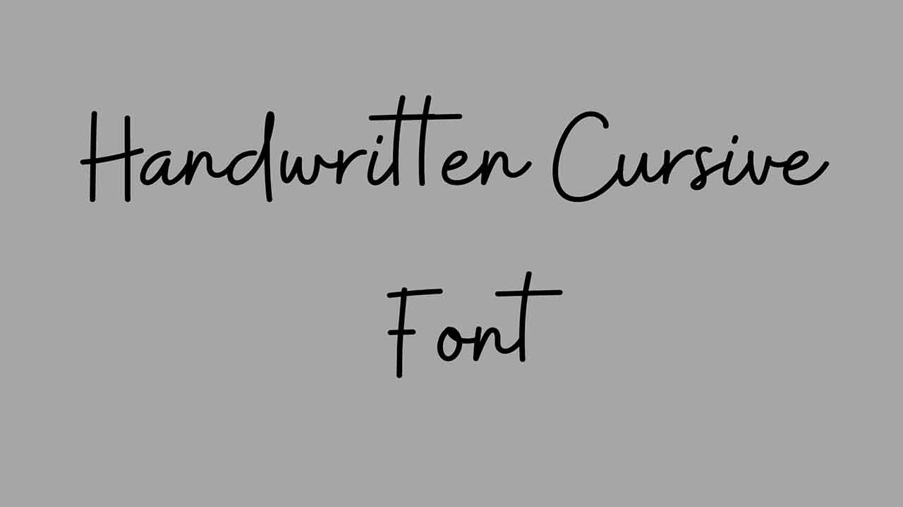 Handwritten Cursive Font