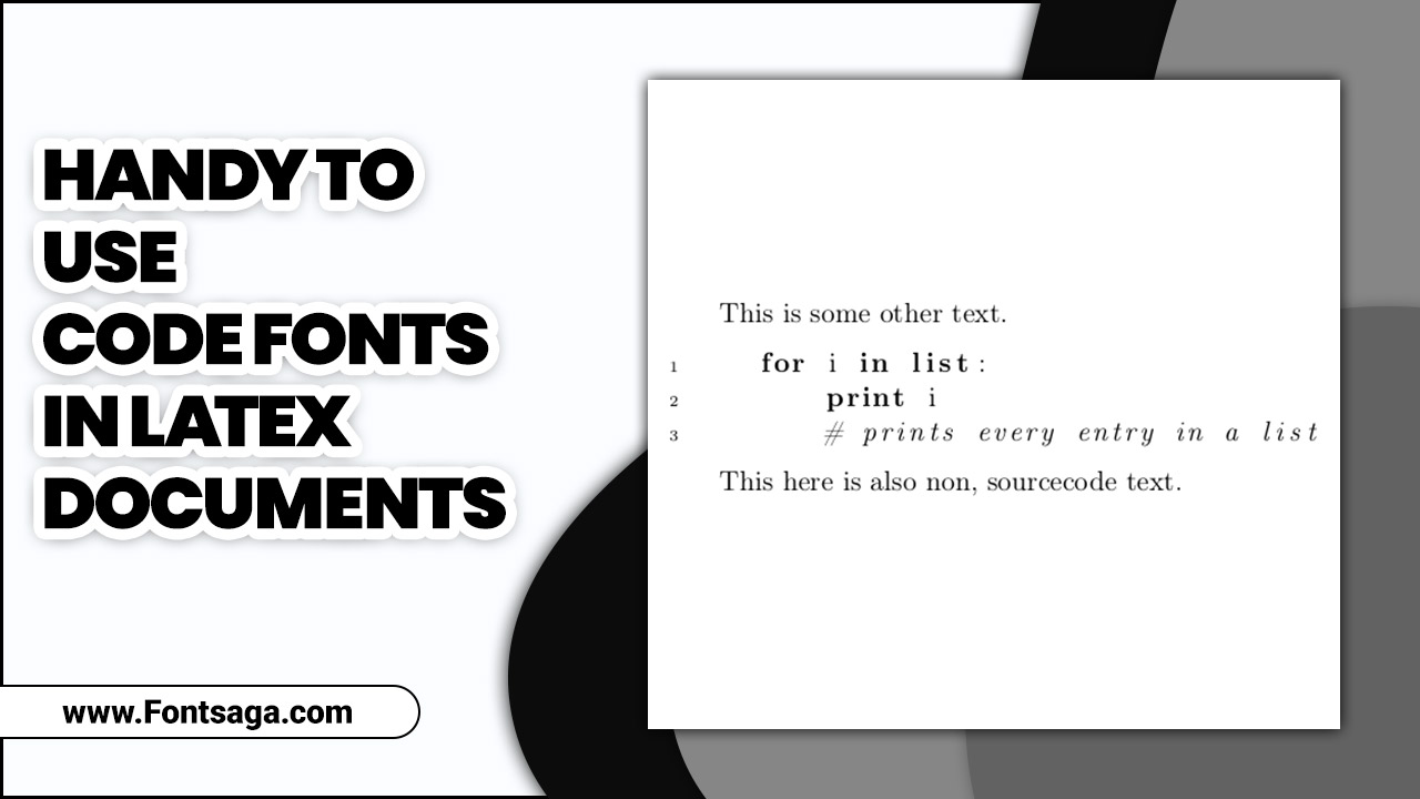 Handy To Use Code Fonts In Latex Documents