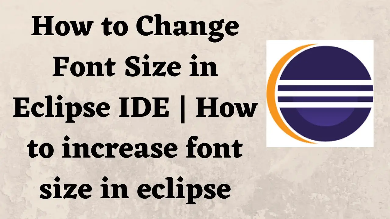 How To Change Font Size In Eclipse For Mac