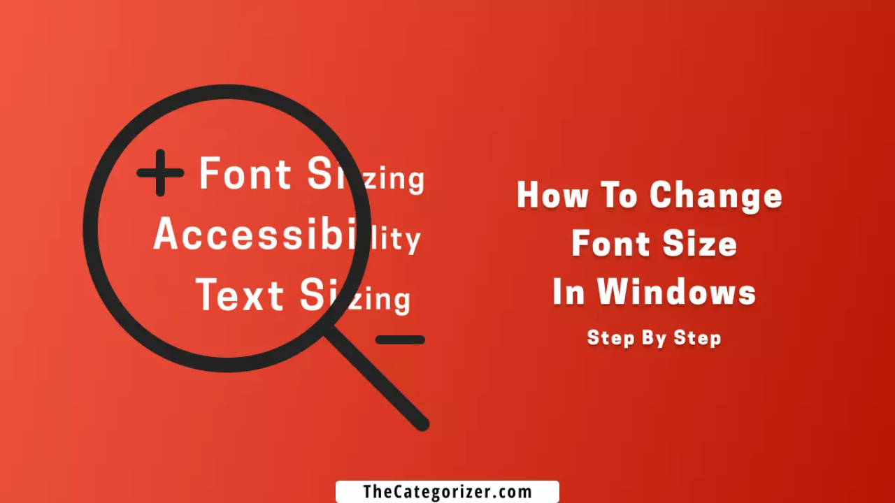 How To Change The Font Size In Windows