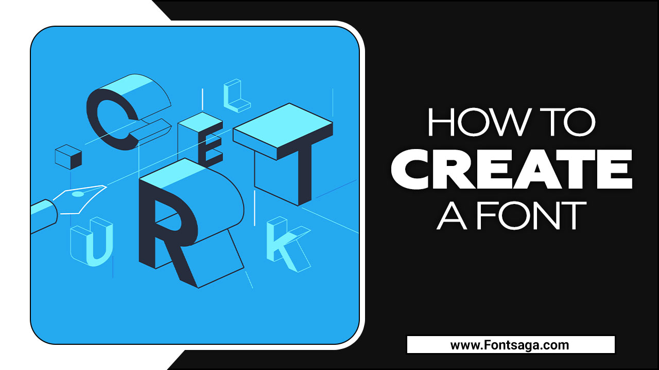 How To Create A Font