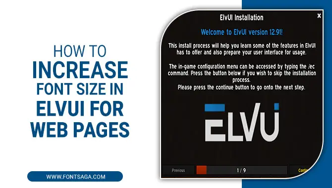 How To Increase Font Size In Elvui For Web Pages