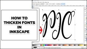 How To Thicken Fonts In Inkscape To Use In Cricut Design Space