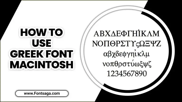 How To Use Greek Font Macintosh: A Complete Guide