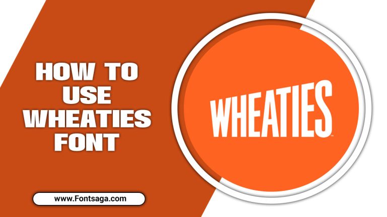 How To Use Wheaties Font