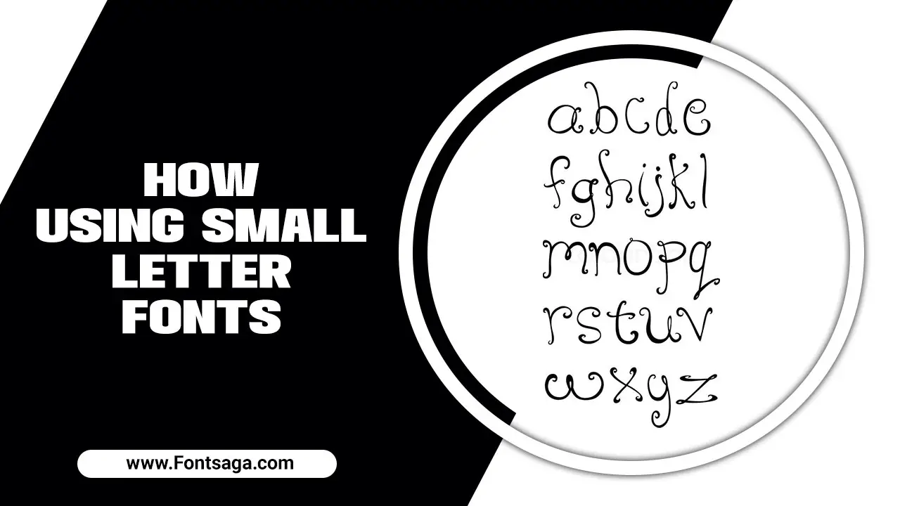 How Using Small Letter fonts