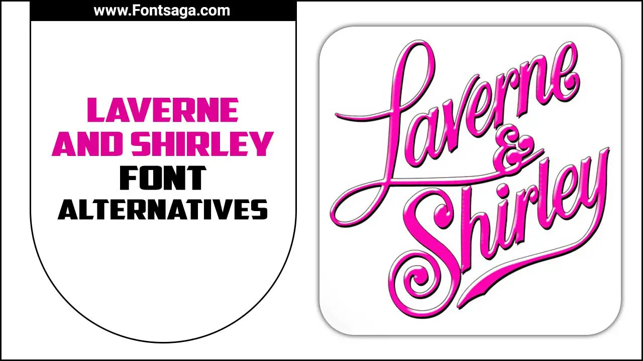 Laverne And Shirley Font Alternatives