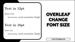 All About of Overleaf Change Font Size