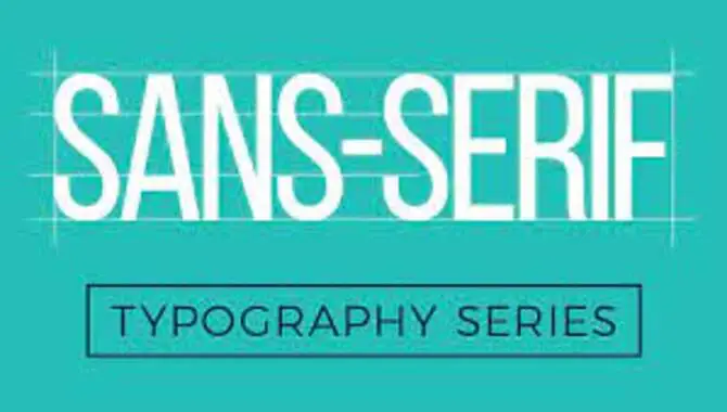 Sans Serif Typefaces
