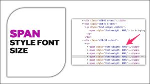 Span Style Font Size – How To Use For Web Design