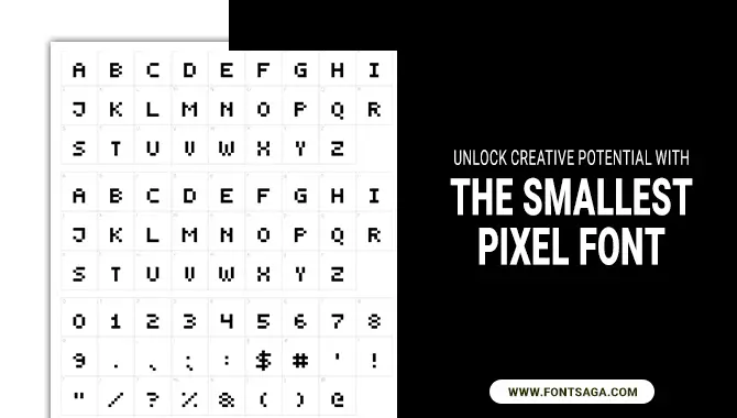 Unlock Creative Potential With The Smallest Pixel Font