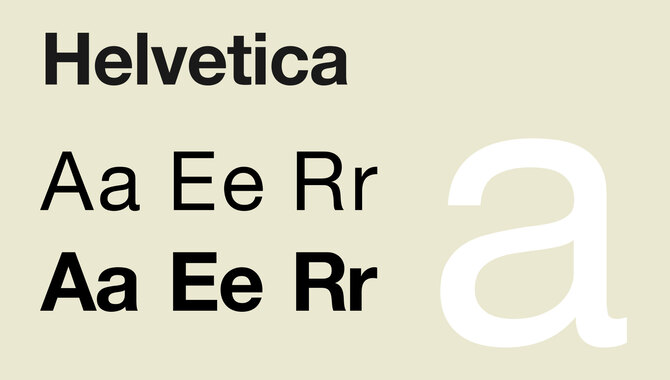 What Are The Features Of The Helvetica Font