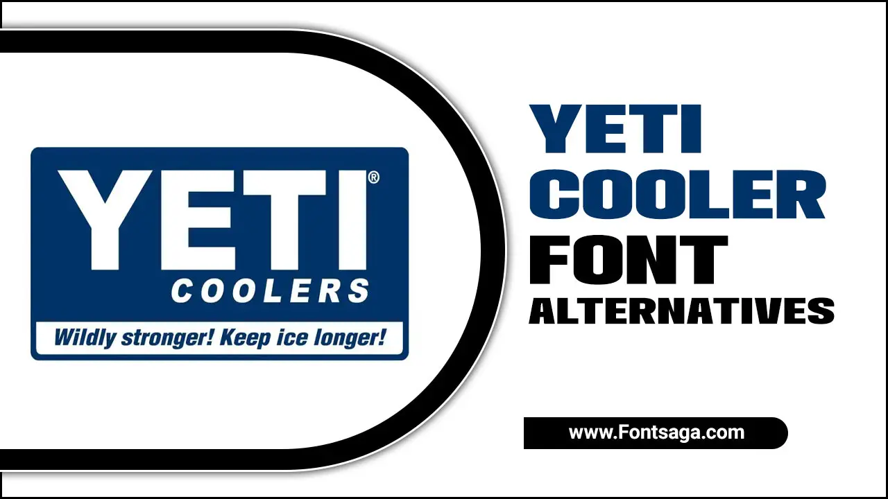 Yeti Cooler Font Alternatives