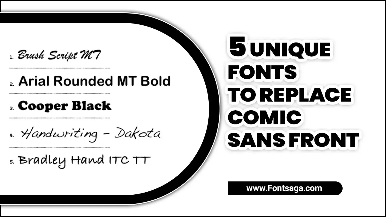 5 Unique Fonts To Replace Comic Sans Front
