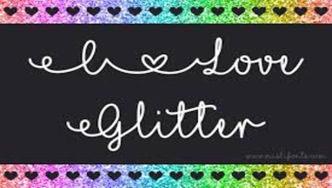 8 Reasons Why I Love Glitter Fonts For Captivating Designs