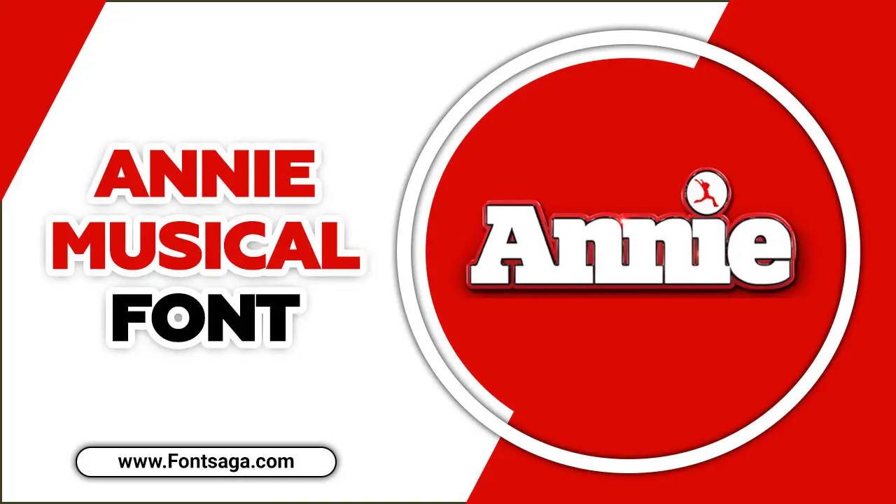 Annie Musical Font