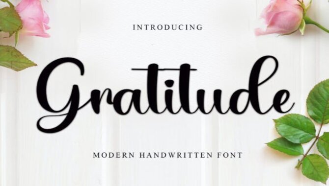 Benefits Of Using Gratitude Font